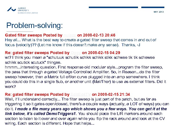 MAY 2013 Problem-solving: Gated filter sweeps Posted by nujazz on 2008 -02 -13 20: