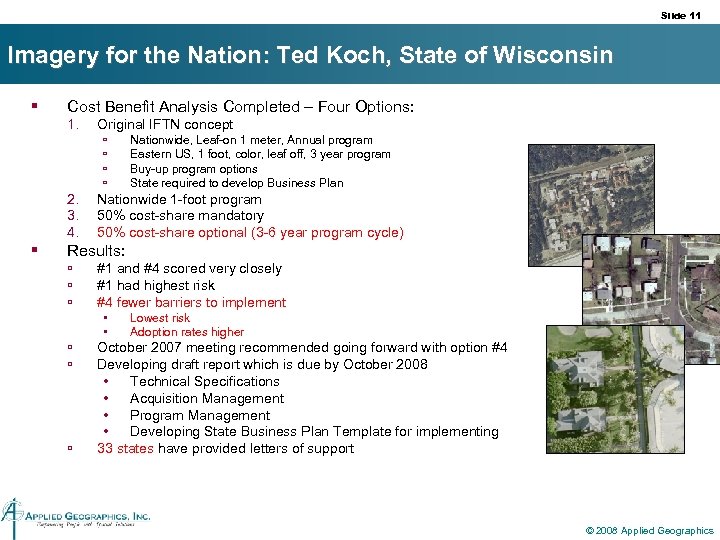 Slide 11 Imagery for the Nation: Ted Koch, State of Wisconsin § Cost Benefit