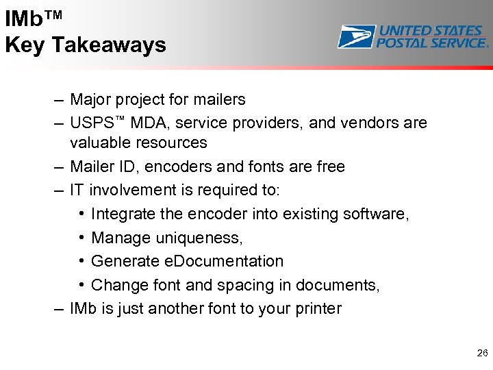 IMb™ Key Takeaways – Major project for mailers – USPS™ MDA, service providers, and