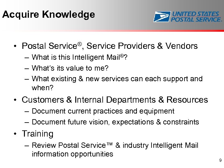 Acquire Knowledge • Postal Service®, Service Providers & Vendors – What is this Intelligent