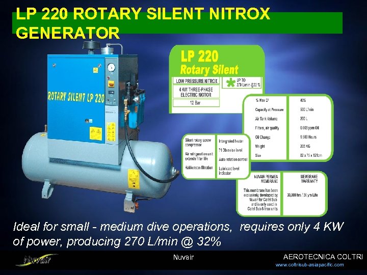 LP 220 ROTARY SILENT NITROX GENERATOR Ideal for small - medium dive operations, requires