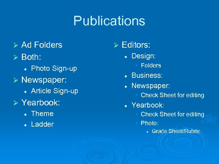 Publications Ad Folders Ø Both: Ø l Ø Ø Article Sign-up Yearbook: l l