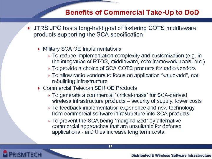 Benefits of Commercial Take-Up to Do. D 4 JTRS JPO has a long-held goal