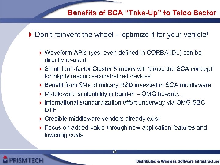 Benefits of SCA “Take-Up” to Telco Sector 4 Don’t reinvent the wheel – optimize