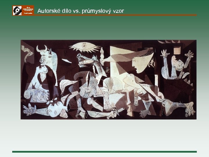 ÚŘAD PRŮMYSLOVÉHO VLASTNICTVÍ Česká republika Autorské dílo vs. průmyslový vzor 