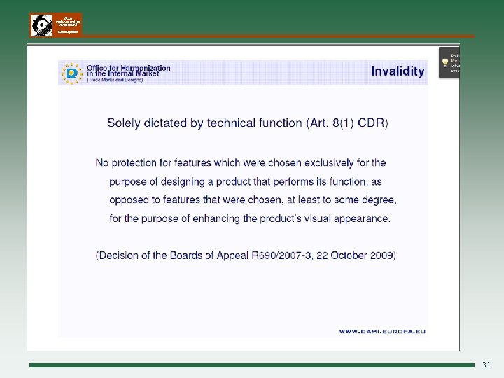 ÚŘAD PRŮMYSLOVÉHO VLASTNICTVÍ Česká republika 31 