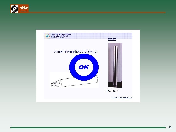 ÚŘAD PRŮMYSLOVÉHO VLASTNICTVÍ Česká republika 52 