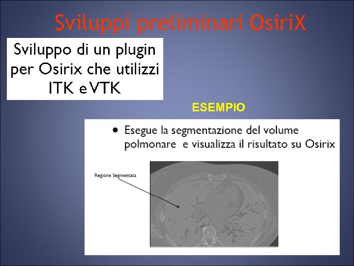 Sviluppi preliminari Osiri. X ESEMPIO 