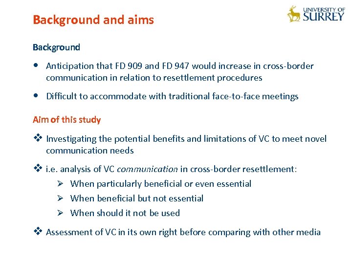 Background aims Background • Anticipation that FD 909 and FD 947 would increase in