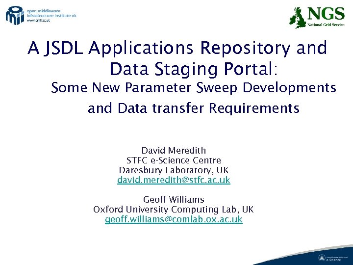 A JSDL Applications Repository and Data Staging Portal: Some New Parameter Sweep Developments and