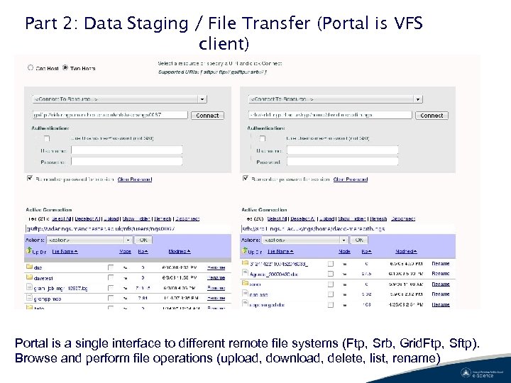 Part 2: Data Staging / File Transfer (Portal is VFS client) Portal is a