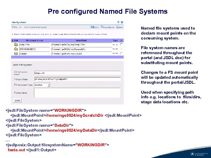 Pre configured Named File Systems Named file systems used to declare mount points on