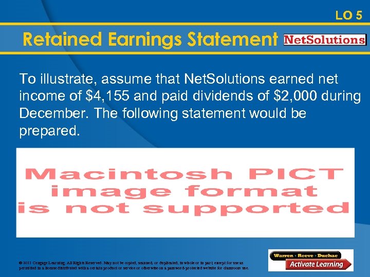 LO 5 Retained Earnings Statement To illustrate, assume that Net. Solutions earned net income