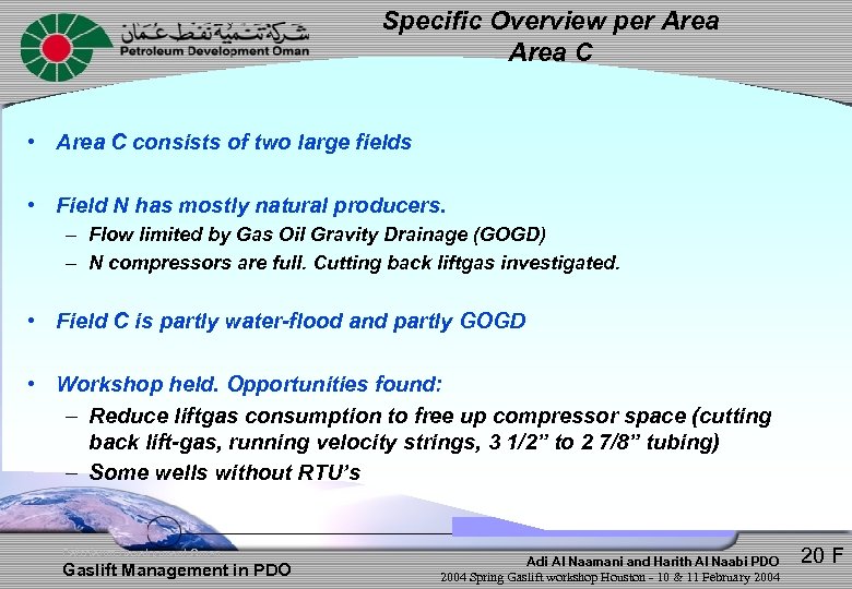 Specific Overview per Area C • Area C consists of two large fields •