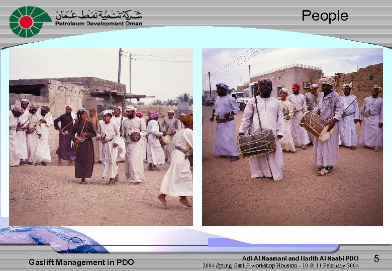 People Petroleum Development Oman Gaslift Management in PDO Adi Al Naamani and Harith Al