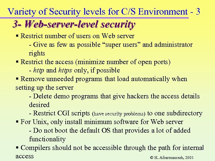 Variety of Security levels for C/S Environment - 3 3 - Web-server-level security §