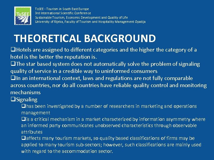 To. SEE - Tourism in South East Europe 3 rd International Scientific Conference Sustainable