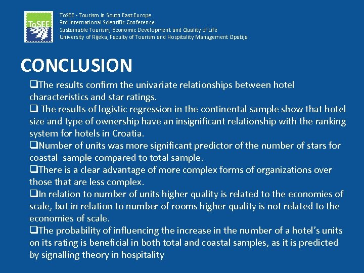 To. SEE - Tourism in South East Europe 3 rd International Scientific Conference Sustainable