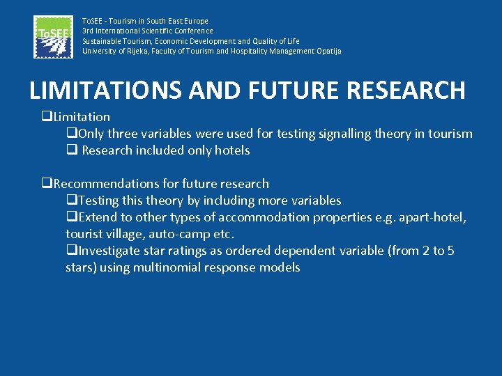 To. SEE - Tourism in South East Europe 3 rd International Scientific Conference Sustainable