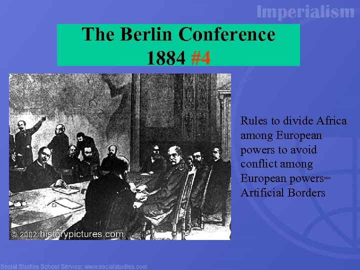 The Berlin Conference 1884 #4 Rules to divide Africa among European powers to avoid
