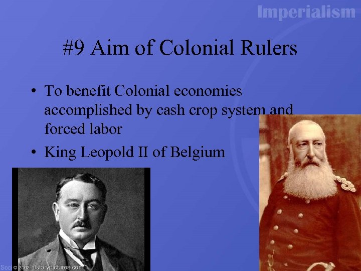#9 Aim of Colonial Rulers • To benefit Colonial economies accomplished by cash crop