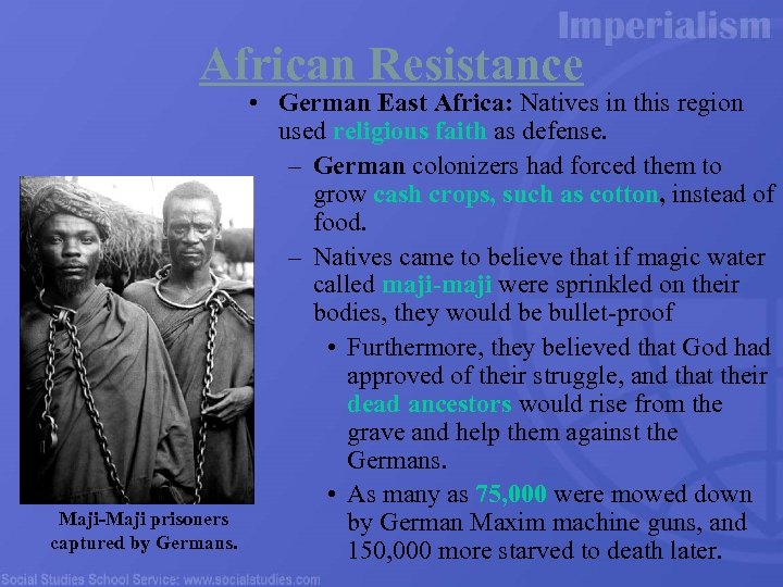 African Resistance Maji-Maji prisoners captured by Germans. • German East Africa: Natives in this