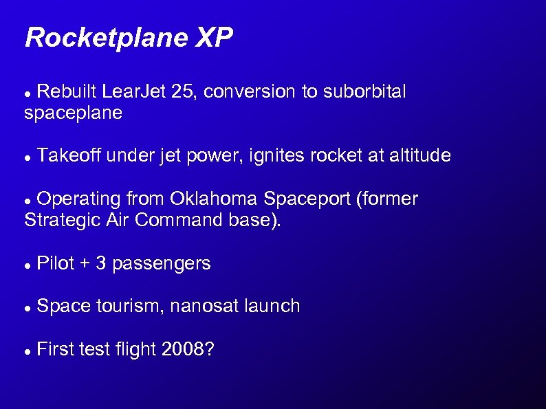 Rocketplane XP Rebuilt Lear. Jet 25, conversion to suborbital spaceplane Takeoff under jet power,