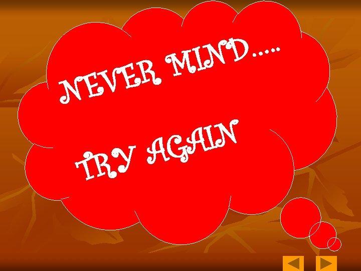 …. . ND I RM VE E N RY T AIN AG 