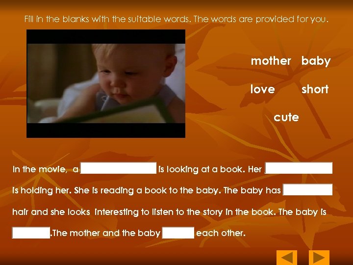 Fill in the blanks with the suitable words. The words are provided for you.