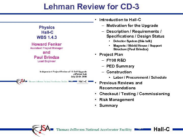 Lehman Review for CD-3 • Introduction to Hall-C – Motivation for the Upgrade –