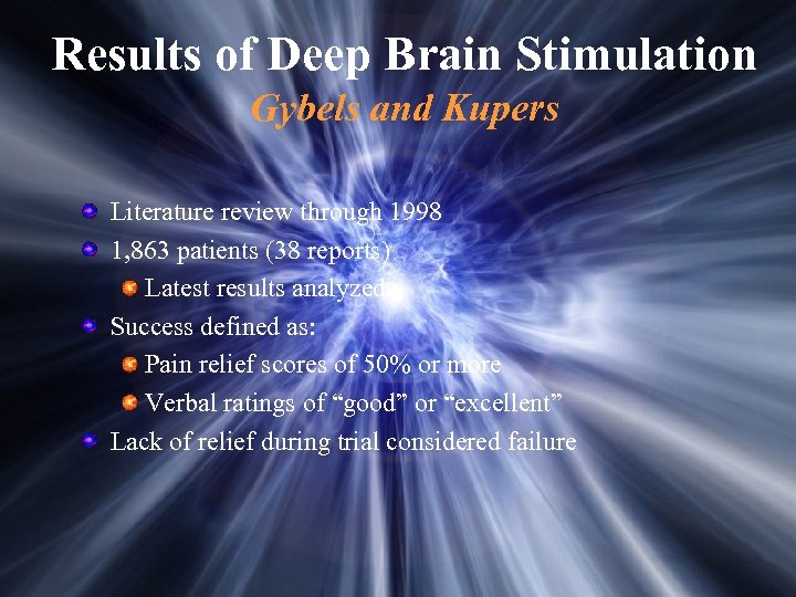 Results of Deep Brain Stimulation Gybels and Kupers Literature review through 1998 1, 863