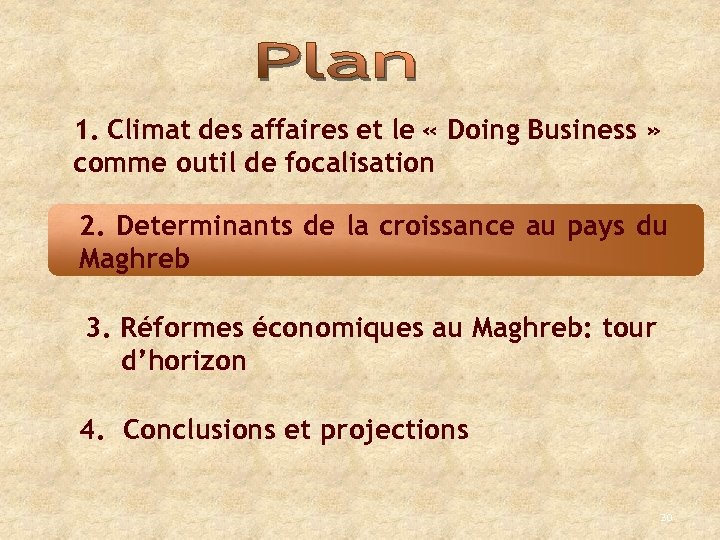 1. Climat des affaires et le « Doing Business » comme outil de focalisation
