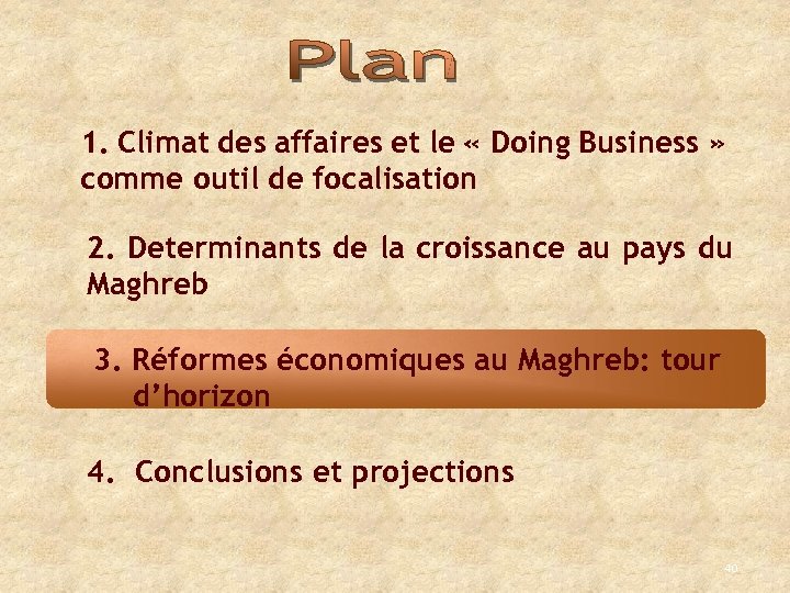 1. Climat des affaires et le « Doing Business » comme outil de focalisation