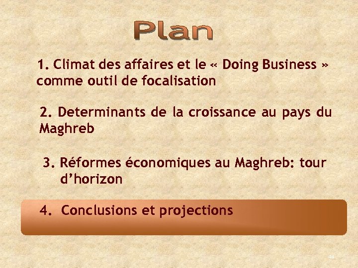 1. Climat des affaires et le « Doing Business » comme outil de focalisation