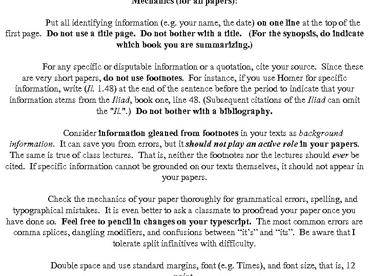 Mechanics (for all papers): Put all identifying information (e. g. your name, the date)