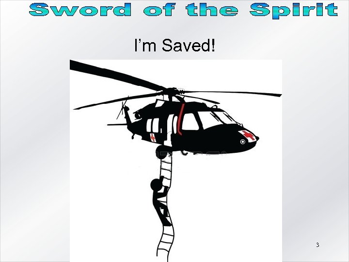 I’m Saved! 3 