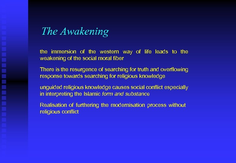 The Awakening the immersion of the western way of life leads to the weakening