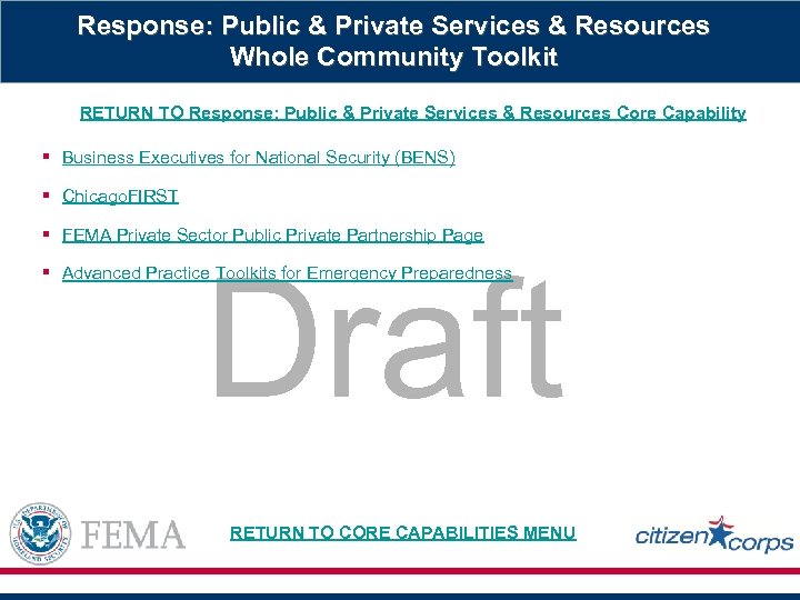 Response: Public & Private Services & Resources Whole Community Toolkit RETURN TO Response: Public