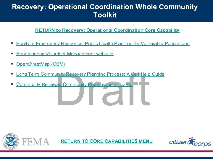 Recovery: Operational Coordination Whole Community Toolkit RETURN to Recovery: Operational Coordination Core Capability §