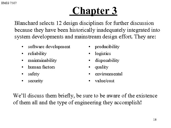 EMIS 7307 Chapter 3 Blanchard selects 12 design disciplines for further discussion because they