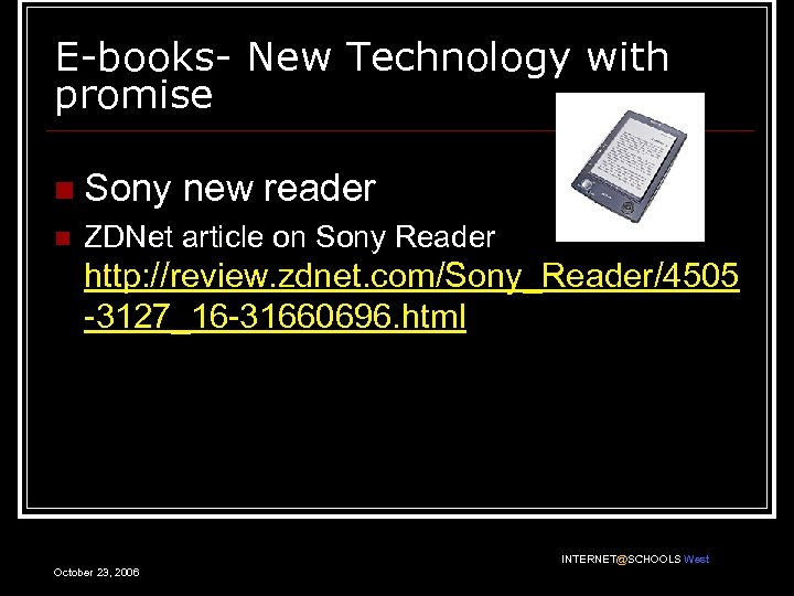 E-books- New Technology with promise n Sony n new reader ZDNet article on Sony