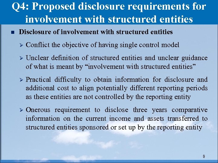 Q 4: Proposed disclosure requirements for involvement with structured entities involvement with structuredentities n