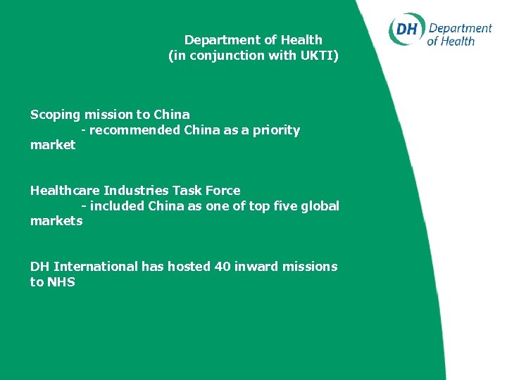 Department of Health (in conjunction with UKTI) Scoping mission to China - recommended China