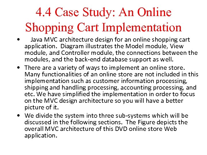 4. 4 Case Study: An Online Shopping Cart Implementation • Java MVC architecture design