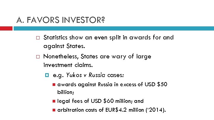 A. FAVORS INVESTOR? Statistics show an even split in awards for and against States.