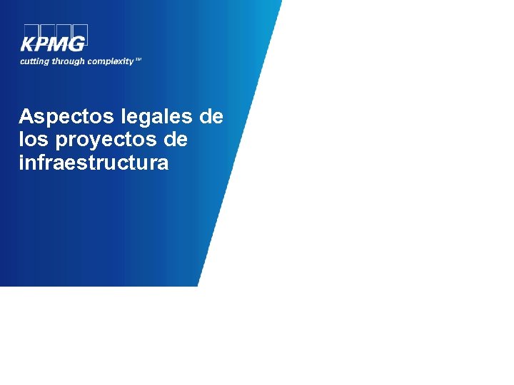 Aspectos legales de los proyectos de infraestructura 