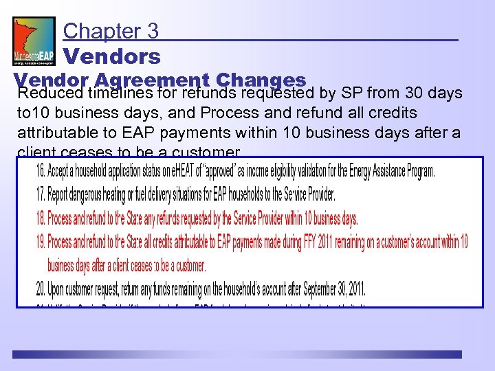 Chapter 3 Vendors Vendor Agreement Changes Reduced timelines for refunds requested by SP from