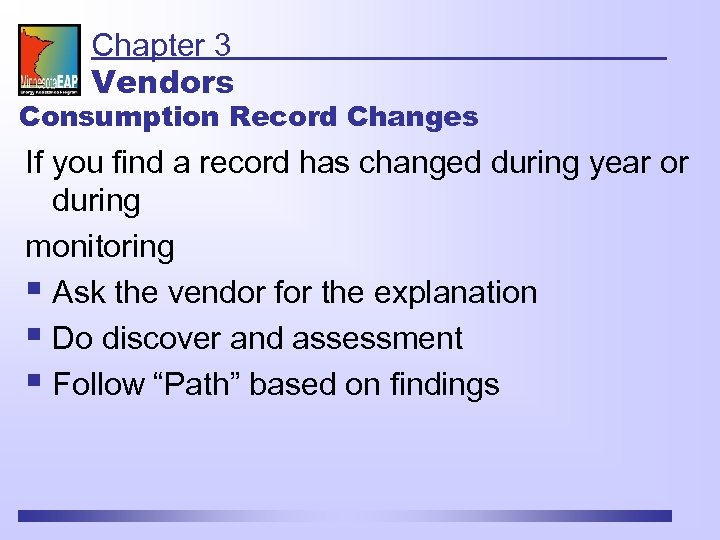 Chapter 3 Vendors Consumption Record Changes If you find a record has changed during