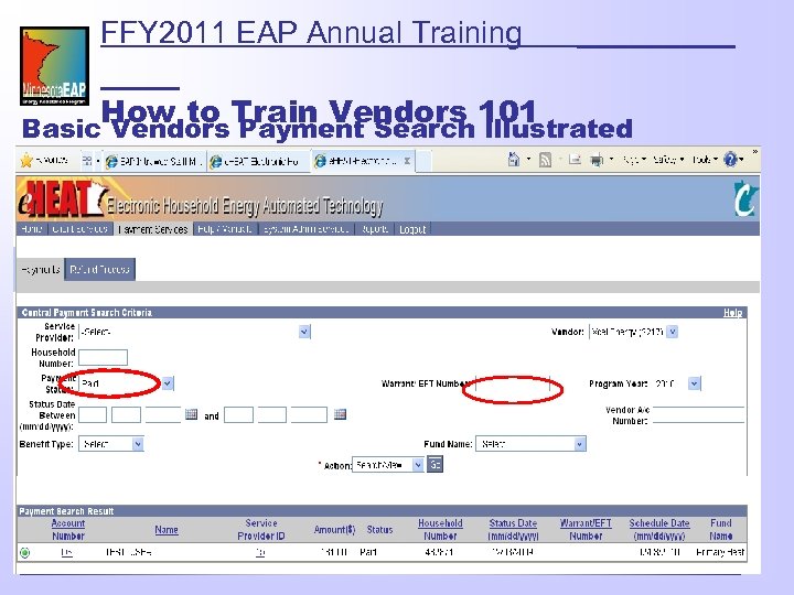 FFY 2011 EAP Annual Training How to Train Vendors 101 Basic Vendors Payment Search