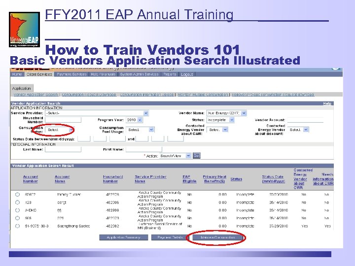 FFY 2011 EAP Annual Training How to Train Vendors 101 Basic Vendors Application Search